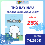 Sách Thỏ Bảy Màu Và Những Người Nghĩ Nó Là Bạn