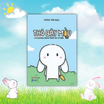 Sách Thỏ Bảy Màu Và Những Người Nghĩ Nó Là Bạn