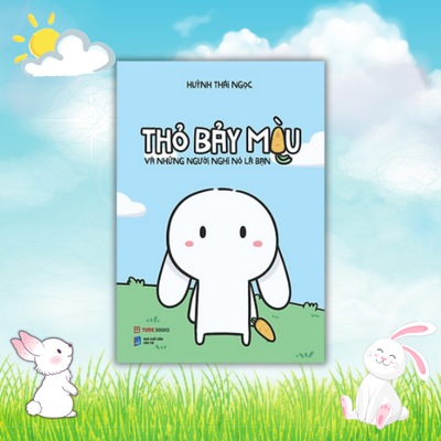 Sách Thỏ Bảy Màu Và Những Người Nghĩ Nó Là Bạn